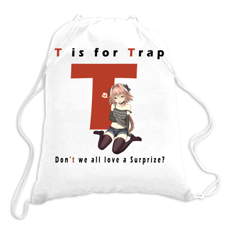 T Is For Trap Drawstring Bags | Artistshot