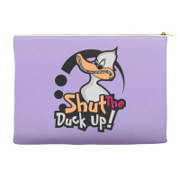 Shut The Duck Up Accessory Pouches | Artistshot
