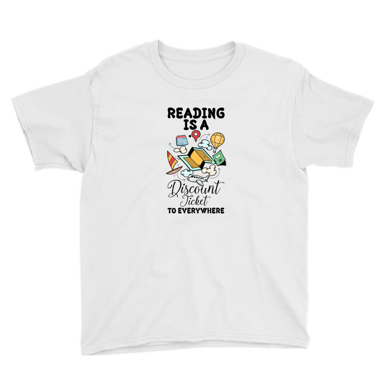 Reading Is A Discount Ticket To Everywhere For Light Youth Tee by autlu2024 | Artistshot