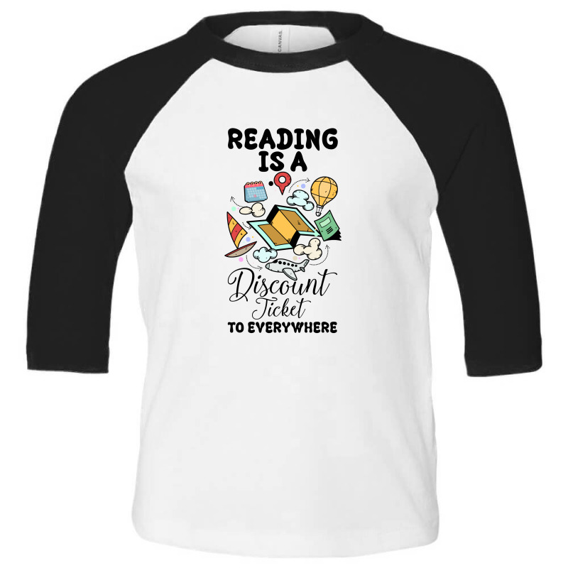 Reading Is A Discount Ticket To Everywhere For Light Toddler 3/4 Sleeve Tee by autlu2024 | Artistshot