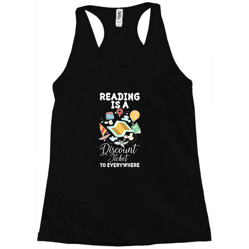 Reading Is A Discount Ticket To Everywhere For Dark Racerback Tank by autlu2024 | Artistshot