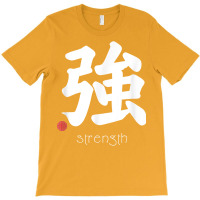 Strength Kanji In Japanese Letter Japan Symbol Aesthetic T-shirt | Artistshot