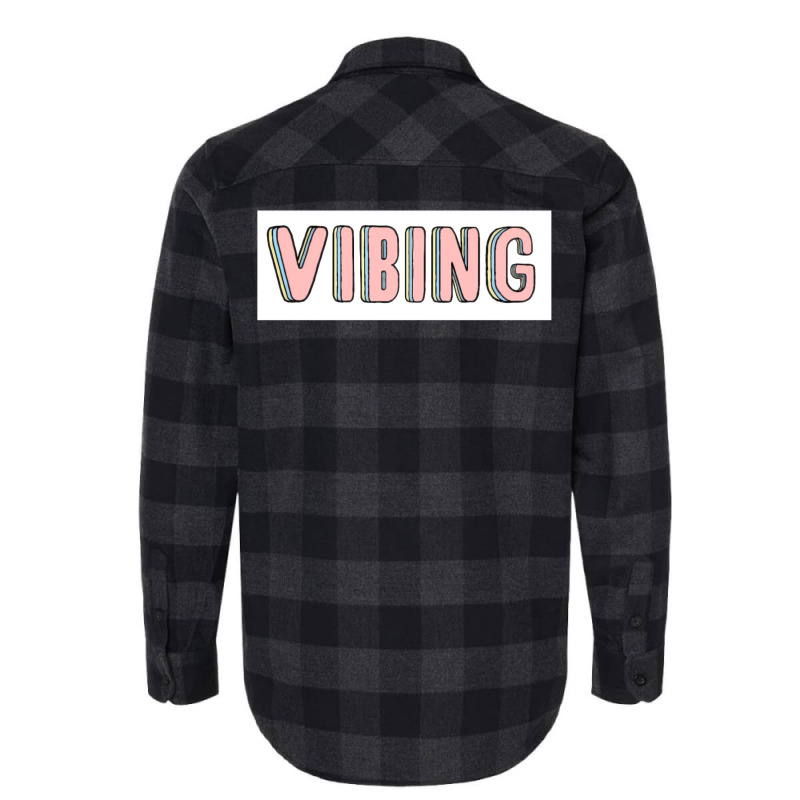 Vibing Flannel Shirt | Artistshot