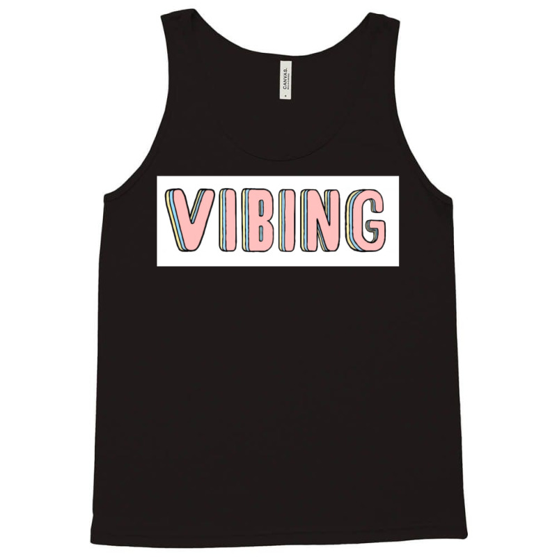 Vibing Tank Top | Artistshot