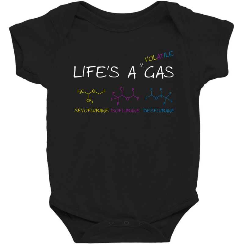 Life Is A Volatile Gas Baby Bodysuit | Artistshot