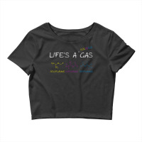 Life Is A Volatile Gas Crop Top | Artistshot