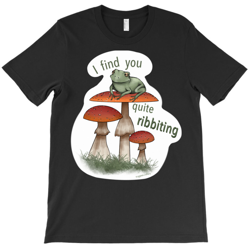 You’re Ribbiting! T-shirt | Artistshot