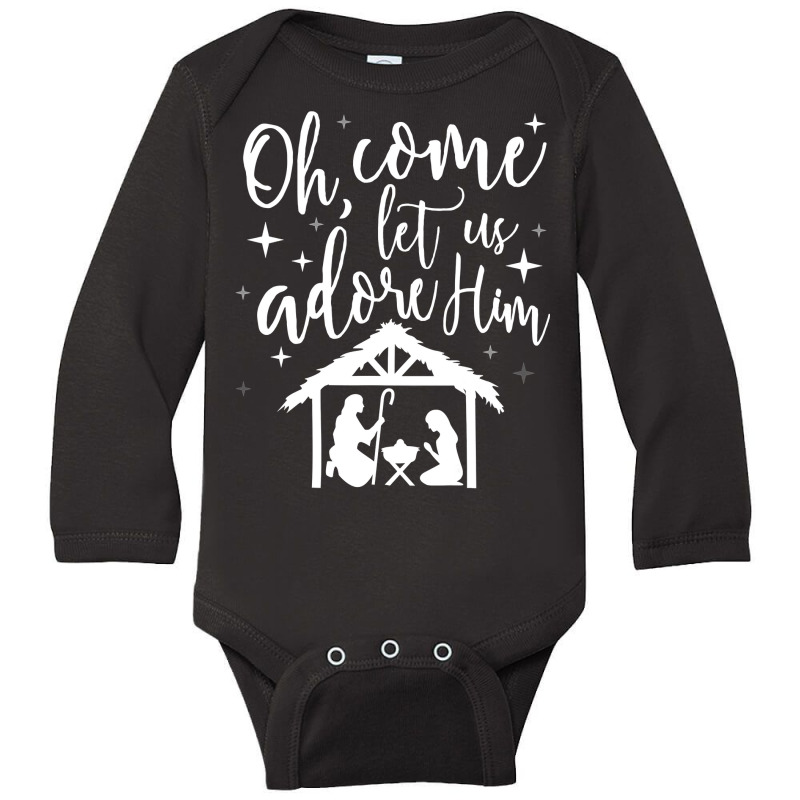 Come Let Us Adore Him Christmas Jesus Nativity T Shirt Long Sleeve Baby Bodysuit by adam.troare | Artistshot