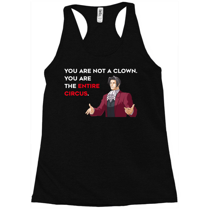 Miles Edgeworth Entire Circus Quote Racerback Tank by SamAlexanderMcnutt | Artistshot