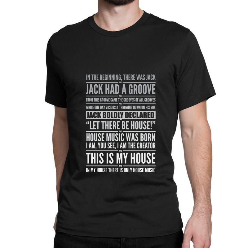 Jack's House  White On Black Classic T-shirt by BlondinaKovacevic | Artistshot