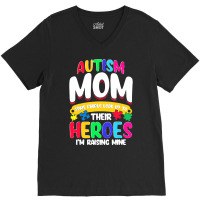 Autism Moms T  Shirt Autism Mom Shirt Some People Look Up To Their Her V-neck Tee | Artistshot