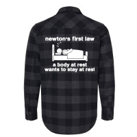 Newton's First Law A Body At Rest Wants To Stay At Rest Flannel Shirt | Artistshot