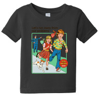 Let's Run Away Baby Tee | Artistshot