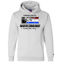 Operation Veterans Lead The Way   Hardcore And Patriotic Pullover Hood Champion Hoodie | Artistshot