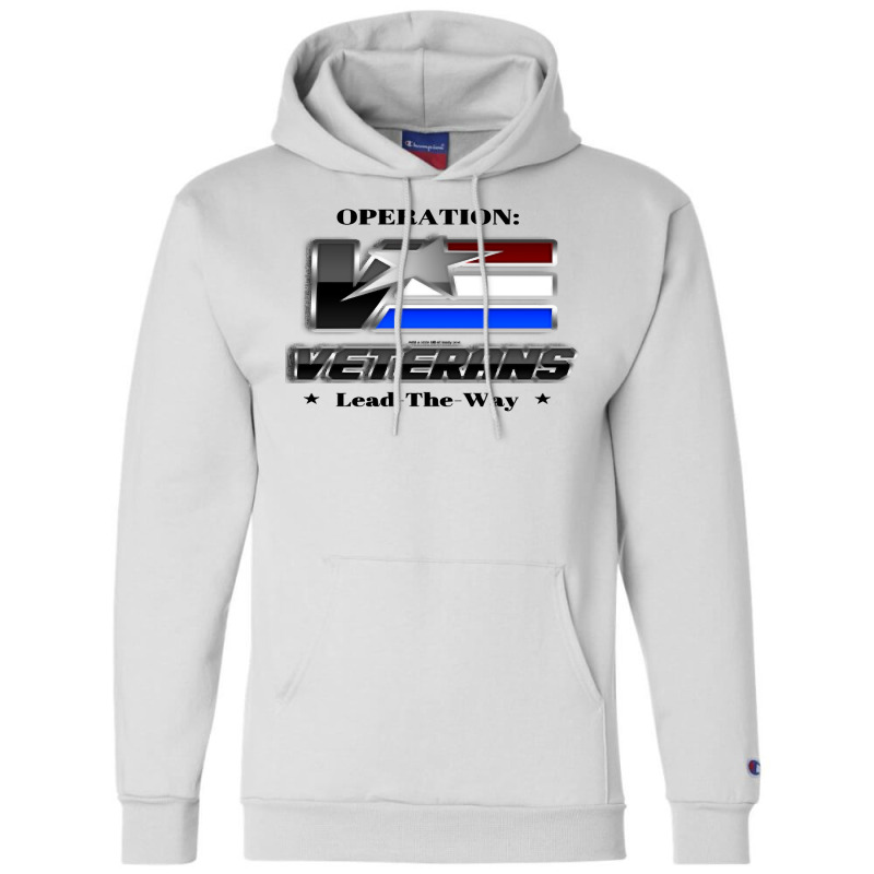 Operation Veterans Lead The Way   Hardcore And Patriotic Pullover Hood Champion Hoodie | Artistshot