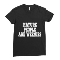 Mature People Are Weenies Retro Vintage T Shirt Ladies Fitted T-shirt | Artistshot