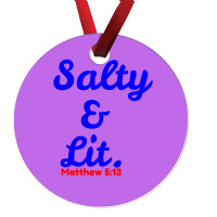 Salty And Lit Ornament | Artistshot