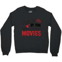 Fueled My Fine Wine- Horror Movies Make Me Happy Classic  Copy Crewneck Sweatshirt | Artistshot