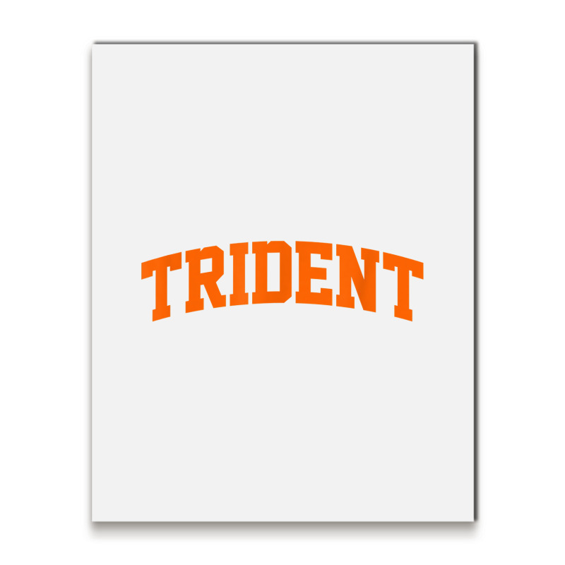 Trident Arch Athletic College University Alumni Style T Shirt Metal Print Vertical | Artistshot