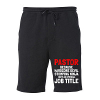 Pastor Hardcore Devil Stomping Ninja Job Title T Shirt Fleece Short | Artistshot