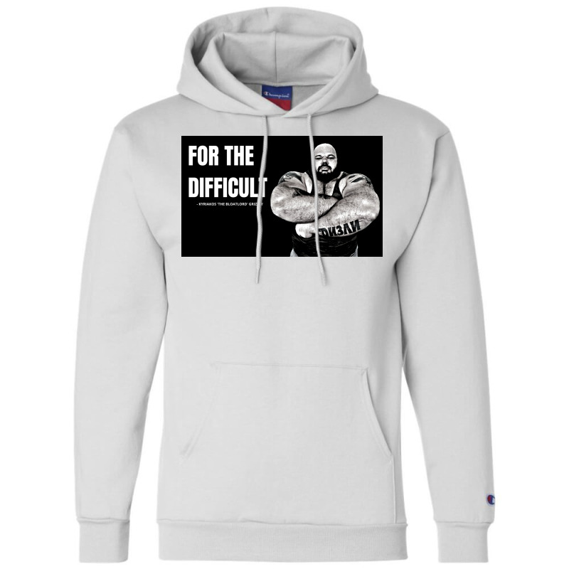 Kyriakos Grizzly For The Difficult Champion Hoodie | Artistshot