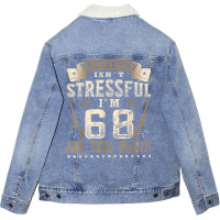 Taxidermist Isn´t Stressful   68. Birthday Taxidermy T Shirt Unisex Sherpa-lined Denim Jacket | Artistshot