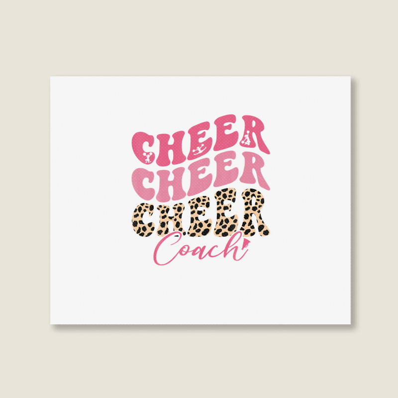 Cheer Coach Leopard Cheerleading Props Cute Cheer For Coach Landscape Canvas Print | Artistshot