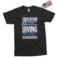 Education Is Important But Diving Is Importanter Exclusive T-shirt | Artistshot