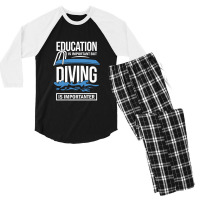 Education Is Important But Diving Is Importanter Men's 3/4 Sleeve Pajama Set | Artistshot