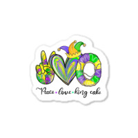 Peace Love King Cake Mardi Gras Tshirt Men Women Kids T Shirt Sticker | Artistshot