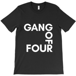 GANG OF FOUR T-Shirt | Artistshot