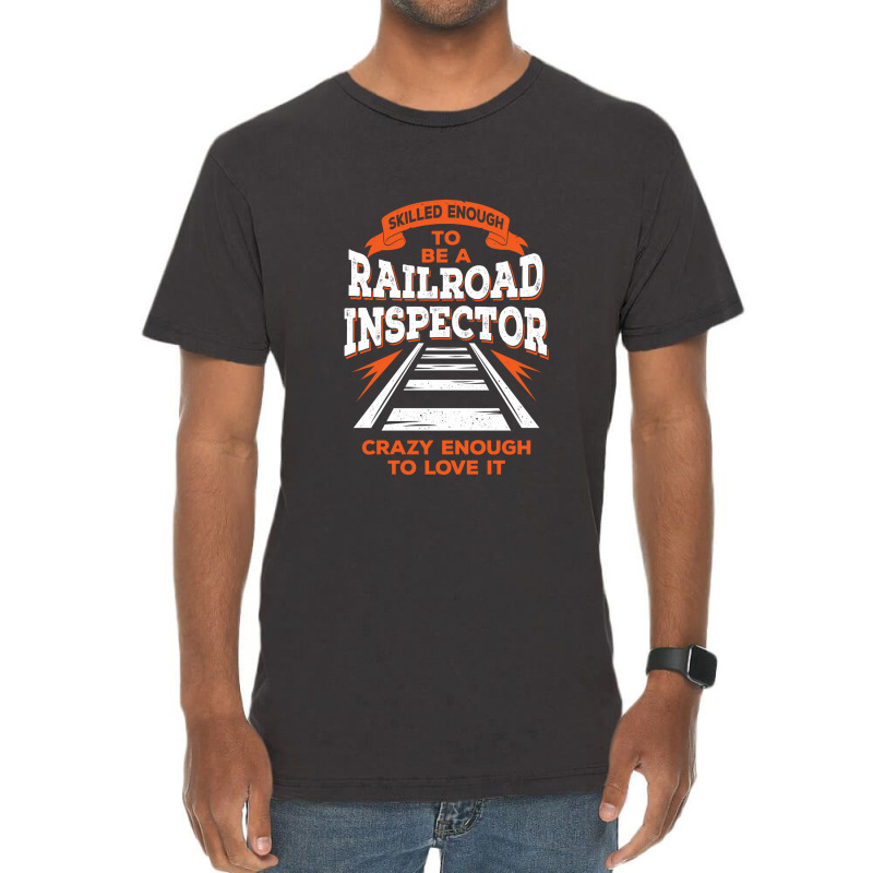 Funny Track Railroad Inspector Gift Vintage T-shirt | Artistshot