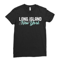 Long Island New York Vintage Ny Classic Li New York Design T Shirt Ladies Fitted T-shirt | Artistshot