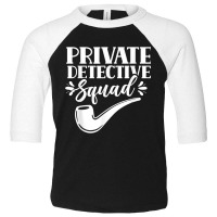 Private Detective Squad Spy Investigator Investigation T Shirt Toddler 3/4 Sleeve Tee | Artistshot