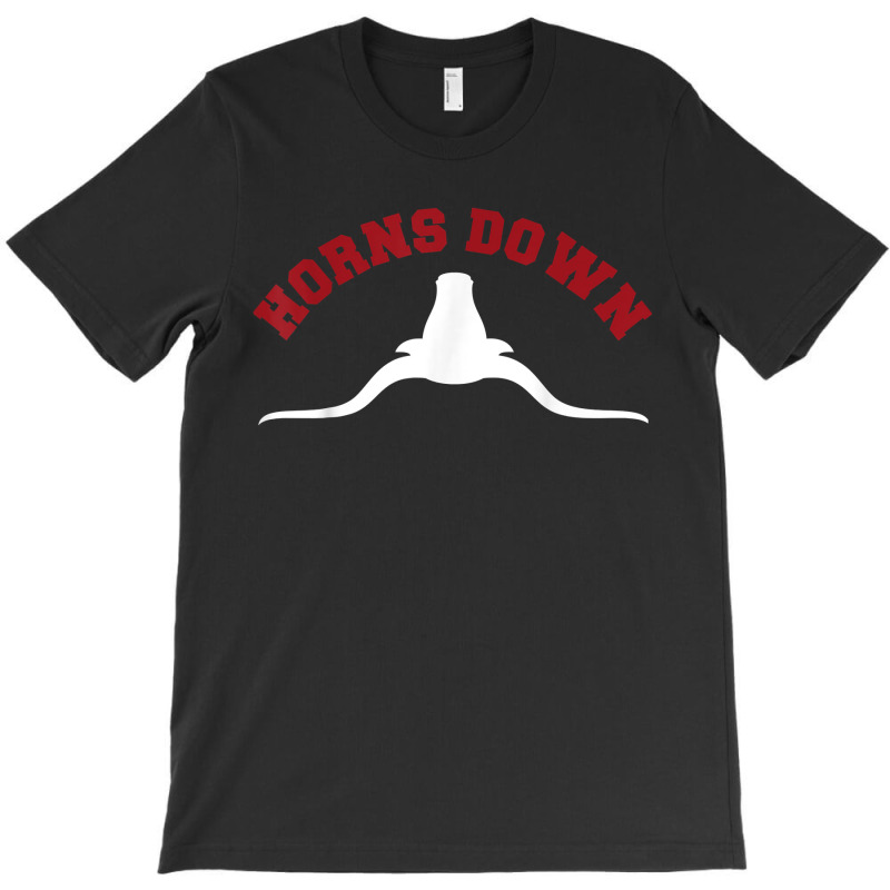 Horns Down Shirt Horns Down Texas Tuck Fexas Shirt T-Shirt by leizor | Artistshot