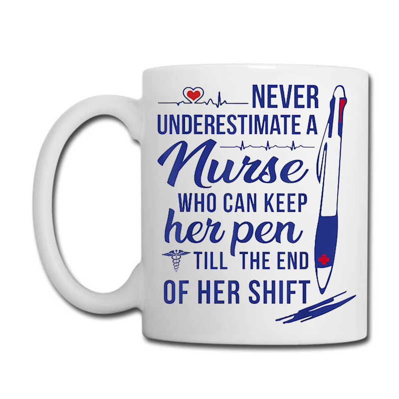 A Nurse Who Can Keep Har Pen Tshirt Coffee Mug | Artistshot