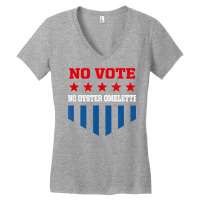 No Vote No Oyster Omelette Funny Election Humor Voting T Shirt Women's V-neck T-shirt | Artistshot