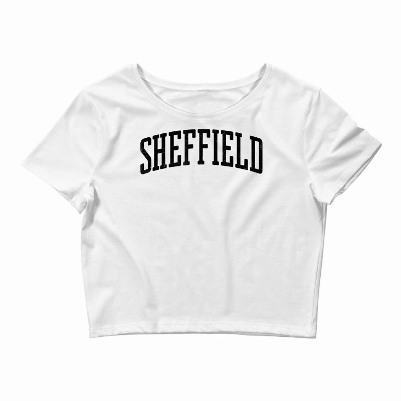 Sheffield Uk Vintage City T Shirt Crop Top by jessamynb4pru | Artistshot