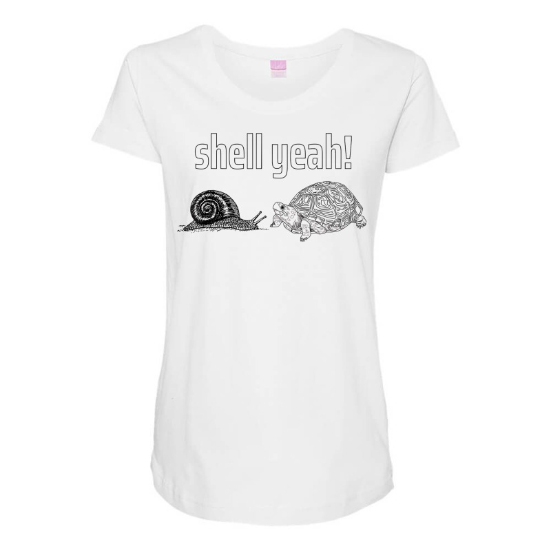 Shell Yeah Snail, Turtle, Tortoise For Snail Turtle Lovers T Shirt Maternity Scoop Neck T-shirt by noelenedh2mar | Artistshot