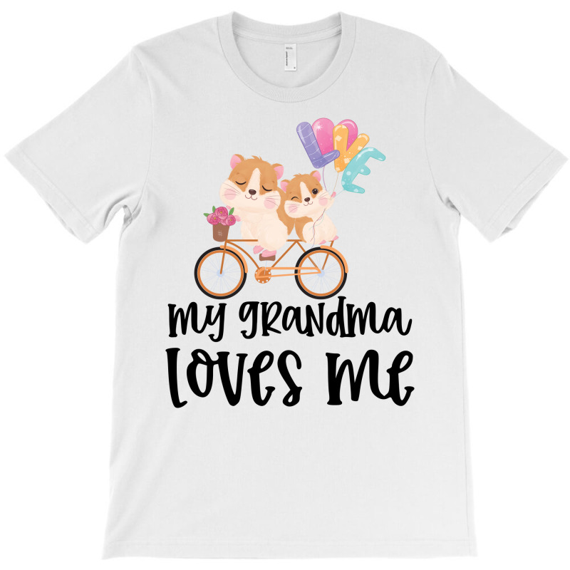 Hamsters On Bike My Grandma Loves Me T-Shirt by CueTrendyFinds | Artistshot