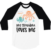 Octopus Grandma Loves Me 3/4 Sleeve Shirt | Artistshot