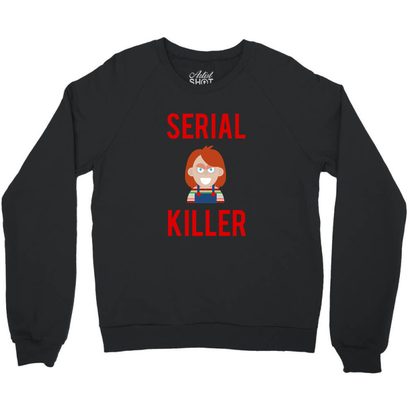 Serial Killer Crewneck Sweatshirt by Cypryanus | Artistshot