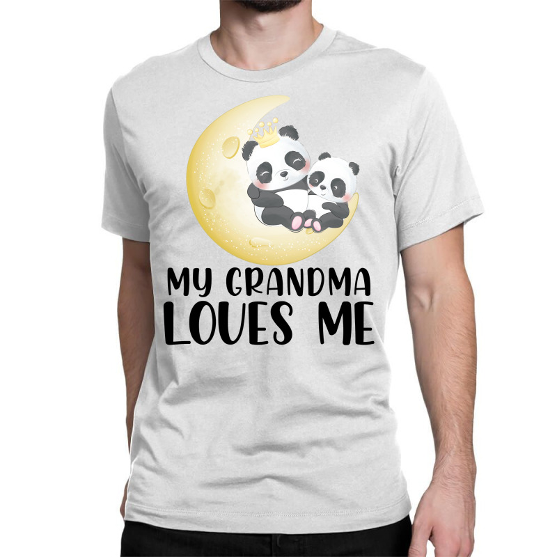 Panda Moon  Grandma Loves Me Classic T-shirt by CueTrendyFinds | Artistshot