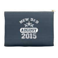 Dad To Be August 2016 Accessory Pouches | Artistshot