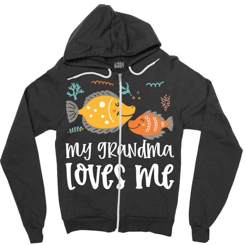 Ffish Grandma Loves Me Zipper Hoodie by CueTrendyFinds | Artistshot