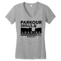 Parkour Skills Loading Funny Parkour Free Running T Shirt Women's V-neck T-shirt | Artistshot