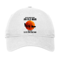 An Old Man Who Loves Sled Dog Racing Adjustable Cap | Artistshot