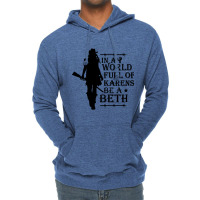 In A World Full Of Woman Lightweight Hoodie | Artistshot