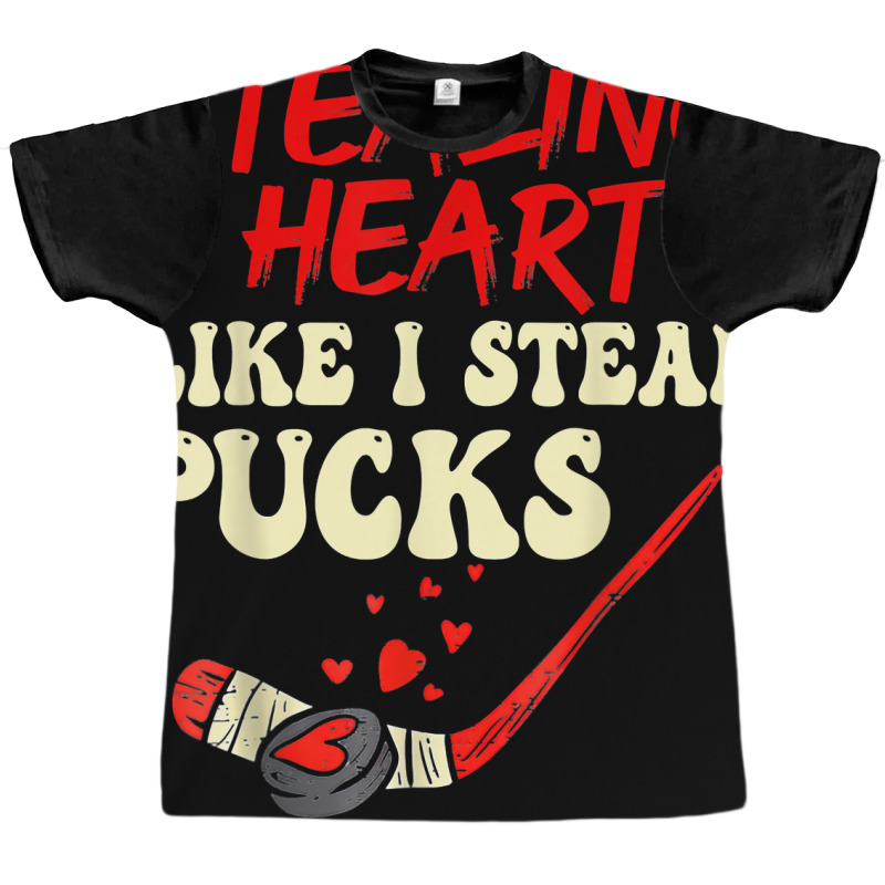 Stealing Heart Like I Steal Pucks Shirt Valentines Day Hocky T Shirt Graphic T-shirt | Artistshot