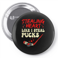 Stealing Heart Like I Steal Pucks Shirt Valentines Day Hocky T Shirt Pin-back Button | Artistshot